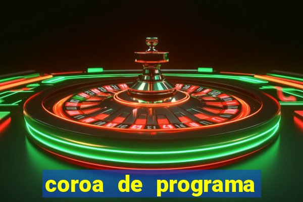 coroa de programa em santos